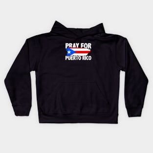 Pray for Puerto Rico - Puerto Rican Srong Kids Hoodie